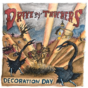 DRIVE BY TRUCKERS'DECORATION DAY - LP