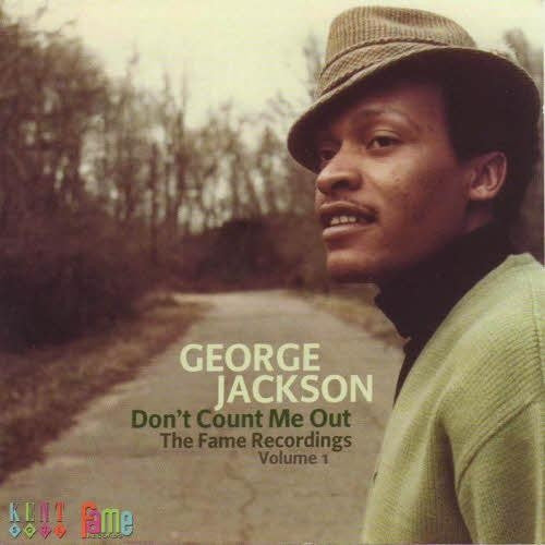GEORGE JACKSON/DON'T COUNT ME OUT - CD