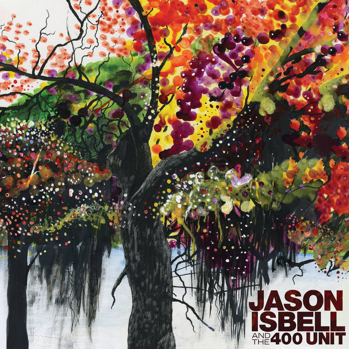 JASON ISBELL/AND THE 400 UNIT