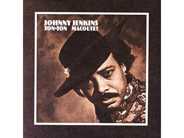 JOHNNY JENKINS/TON-TON MACTE