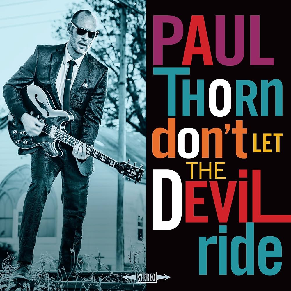 PAUL THORN/DON'T LET THE DEVIL RIDE - CD