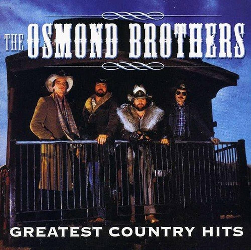 OSMONDS/THE OSMONDS GREATEST CTRY HITS