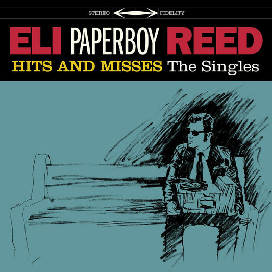 Eli “Paperboy” Reed: Hits and Misses