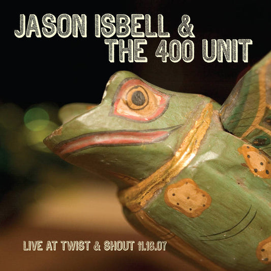 JASON ISBELL DOWN AT THE TWIST AND SHOUT - LP