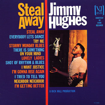 JIMMY HUGHES/STEAL AWAY - LP