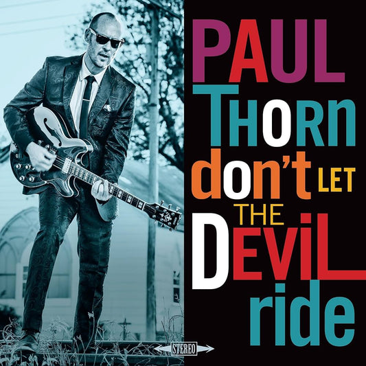 PAUL THORN/DON'T LET THE DEVIL RIDE